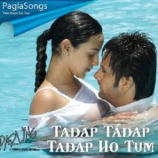 Tadap Tadap Tadap Ho Tum Mp3